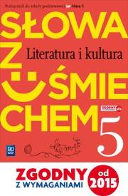 J.Polski SP 5 Słowa z uśmiechem lit. i kult.w.2016. Autor: Horwath Ewa, Żegleń Anita. Dadada.pl Okładka książki J.Polski SP 5 Słowa z uśmiechem lit. i kult.w.2016