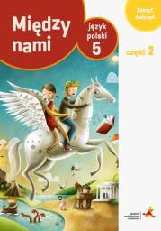 J.Polski SP 5/2 Między Nami ćw. wersja A GWO. Autor: Murdzek Anna. Dadada.pl Okładka książki J.Polski SP 5/2 Między Nami ćw. wersja A GWO