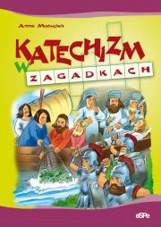 Katechizm w zagadkach. Autor: Anna Matusiak. Dadada.pl Okładka książki Katechizm w zagadkach