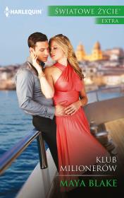 Klub milionerów. Autor: Blake Maya. Dadada.pl Okładka książki Klub milionerów