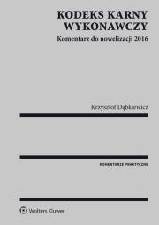 Okładka książki Kodeks karny wykonawczy Komentarz 2016