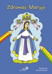 Okładka książki Kolorowanka. Zdrowaś Maryjo