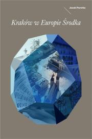 Okładka książki Kraków w Europie Środka