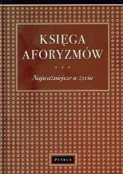 Okładka książki Księga Aforyzmów Najważniejsze w życiu TW