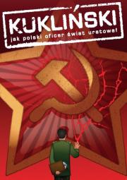 Okładka książki Kukliński Jak polski oficer świat uratował