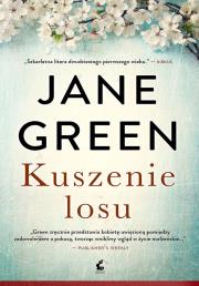 Kuszenie losu. Autor: Jane Green. Dadada.pl Okładka książki Kuszenie losu
