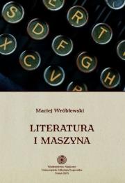 Okładka książki Literatura i maszyna