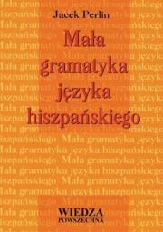 Okładka książki Mała gramatyka języka hiszpańskiego