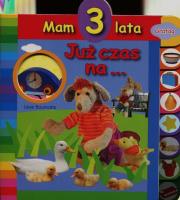 Mam 3 lata Już czas na ..... Autor: Boumans Lieve. Dadada.pl Okładka książki Mam 3 lata Już czas na ....