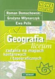 Mapy Kont. LO Geog. Zadania Zielone DEMART/PWN. Autor: Domachowski Roman, Młynarczyk Grażyna, Pelle Ewa. Dadada.pl Okładka książki Mapy Kont. LO Geog. Zadania Zielone DEMART/PWN