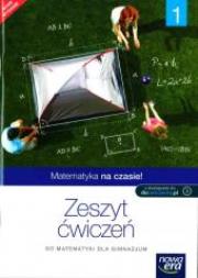 Matematyka GIM 1 Na czasie ćw. (z kodem) NE. Autor: Mędrzycka Maria, Elżbieta Jabłońska. Dadada.pl Okładka książki Matematyka GIM 1 Na czasie ćw. (z kodem) NE