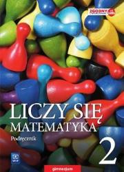Okładka książki Matematyka GIM 2 Liczy się matematyka Podr. WSiP