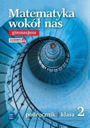 Okładka książki Matematyka GIM 2 Wokół nas Podr. WSiP