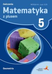 Matematyka SP 5 Z Plusem Geometria wersja A GWO. Autor: Mysior Adam, Piotr Zarzycki. Dadada.pl Okładka książki Matematyka SP 5 Z Plusem Geometria wersja A GWO