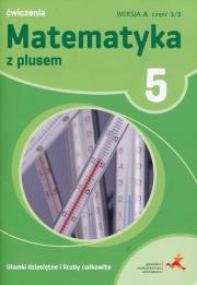 Matematyka SP 5 Z Plusem Ułamki wersja A GWO. Autor: Bolałek Zofia, Mysior Adam. Dadada.pl Okładka książki Matematyka SP 5 Z Plusem Ułamki wersja A GWO
