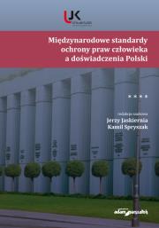 Opakowanie Międzynarodowe standardy ochrony praw człowieka a doświadczenia Polski