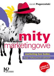 Mity marketingowe. Autor: Jacek Pogorzelski. Dadada.pl Okładka książki Mity marketingowe