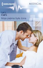 Moja piękna była żona. Autor: Clark Lucy. Dadada.pl Okładka książki Moja piękna była żona