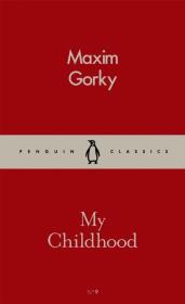 My Childhood. Autor: Gorky Maxim. Dadada.pl Okładka książki My Childhood