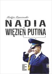 Okładka książki Nadia więzień Putina