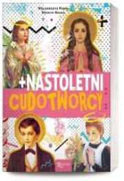 Okładka książki Nastoletni cudotwórcy