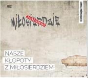 Okładka książki Nasze kłopoty z miłosierdziem - Audiobook