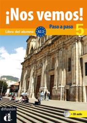 Nos vemos! Paso a paso 5 + CD. Autor:   Praca zbiorowa. Dadada.pl Okładka książki Nos vemos! Paso a paso 5 + CD