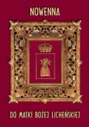 Okładka książki Nowenna do Matki Bożej Licheńskiej