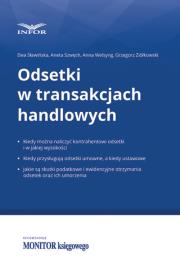 Odsetki w transakcjach handlowych. Autor: Tomtała-Sławińska Ewa, Szwęch Aneta, Welsyng Anna. Dadada.pl Okładka książki Odsetki w transakcjach handlowych