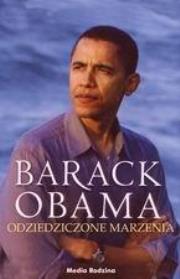 Odziedziczone marzenia - Barack Obama. Autor: Obama Barack. Dadada.pl Okładka książki Odziedziczone marzenia - Barack Obama