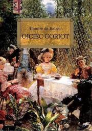 Ojciec Goriot z oprac. okleina GREG. Autor: Balzac Honore. Dadada.pl Okładka książki Ojciec Goriot z oprac. okleina GREG
