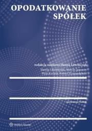 Opodatkowanie spółek. Autor: Jamroży Marcin, Karwat Piotr, Krasnodębski Robert, Litwińczuk Hanna. Dadada.pl Okładka książki Opodatkowanie spółek