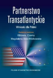 Partnerstwo Transatlantyckie. Autor: Czarny Elżbieta, Słok-Wódkowska Magdalena. Dadada.pl Okładka książki Partnerstwo Transatlantyckie