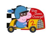 Opakowanie Peppa Pig Slow Down George