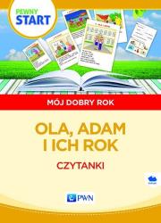 Pewny start. Mój dobry rok. Ola, Adam i ich rok. Czytanki. Autor: Barbara Szostak, Klaro-Celej Lidia. Dadada.pl Okładka książki Pewny start. Mój dobry rok. Ola, Adam i ich rok. Czytanki