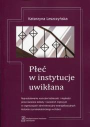 Okładka książki Płeć w instytucie uwikłania