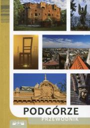 Okładka książki Podgórze. Przewodnik po Podgórzu