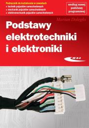 Podstawy elektrotechniki i elektroniki. Autor: Marian Doległo. Dadada.pl Okładka książki Podstawy elektrotechniki i elektroniki