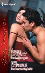 Podwójna gra, Rozkosze uległości. Autor: Lindsay Yvonne, Carlisle Kate. Dadada.pl Okładka książki Podwójna gra, Rozkosze uległości