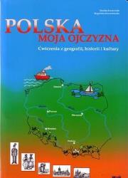 Okładka książki Polska moja ojczyzna, Ćwiczenia z geografii...
