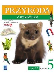 Przyroda SP Przyroda z pomysłem 5/1 Podr. w.2016. Autor: Depczyk Urszula, Bożena Sienkiewicz, 155401 Halina Binkiewicz. Dadada.pl Okładka książki Przyroda SP Przyroda z pomysłem 5/1 Podr. w.2016