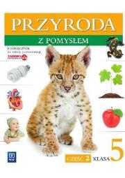 Przyroda SP Przyroda z pomysłem 5/2 Podr. w.2016. Autor: Depczyk Urszula, Bożena Sienkiewicz, 155401 Halina Binkiewicz. Dadada.pl Okładka książki Przyroda SP Przyroda z pomysłem 5/2 Podr. w.2016