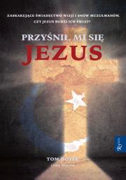 Okładka książki Przyśnił mi się Jezus