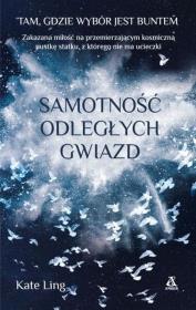 Samotność odległych gwiazd. Autor: Pullinger Kate. Dadada.pl Okładka książki Samotność odległych gwiazd