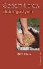 Siedem filarów dobrego życia. Autor: Finley Mitch. Dadada.pl Okładka książki Siedem filarów dobrego życia