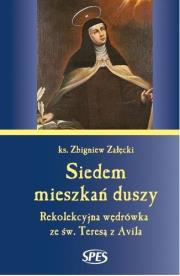 Siedem mieszkań duszy. Autor: Ks. Zbigniew Załęcki. Dadada.pl Okładka książki Siedem mieszkań duszy