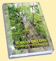 Okładka książki Sławne drzewa województwa śląskiego