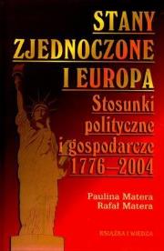 Okładka książki Stany Zjednoczone i Europa. Stosunki polityczne i