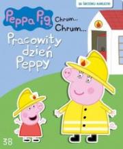 Okładka książki Świnka Peppa Chrum Chrum 38 Pracowity dzień Peppy