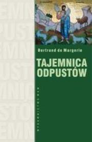 Tajemnica odpustów. Autor: Bertrand de Margerie. Dadada.pl Okładka książki Tajemnica odpustów